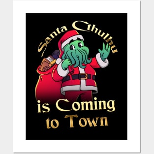 Santa Cthulhu is Coming to Town Posters and Art